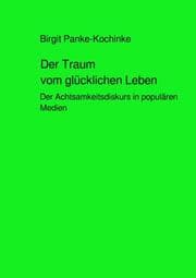 Cover von Der Traum vom glücklichen Leben