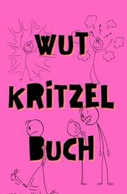 Cover von Wutkritzelbuch