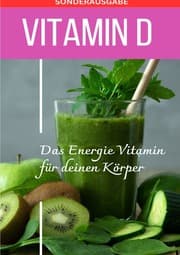 Cover von Vitamin D das neue Sonnenvitamin - Sonderausgabe mit Vitamintagebuch und 3 Rezepten