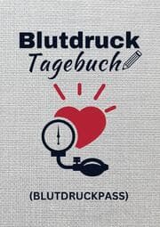 Cover von Blutdrucktagebuch (Blutdruckpass)