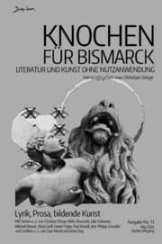 Cover von Knochen für Bismarck No. 13 - Literatur und Kunst ohne Nutzanwendung