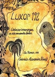 Cover von Luxor 1922 Liebeserinnerungen an alte verwandte Seelen