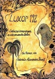 Cover von Luxor 1922 Liebeserinnerungen an alte verwandte Seelen