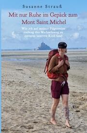 Cover von Mit nur Ruhe im Gepäck zum Mont Saint Michel