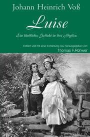 Cover von Johann Heinrich Voß - Luise. Ein ländliches Gedicht in drei Idyllen.
