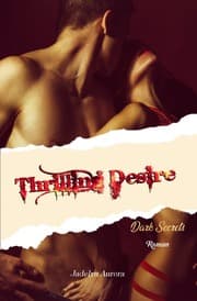 Cover von Thrilling Desire - Dark Secrets