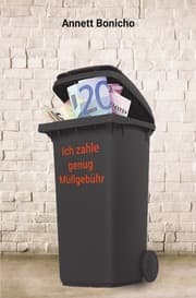 Cover von Ich zahle genug Müllgebühr