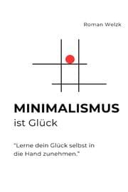 Cover von Minimalismus ist Glück - Hardcover