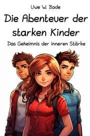 Cover von Die Abenteuer der starken Kinder