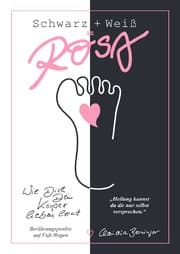 Cover von Schwarz + Weiß = Rosa / Berührungspunkte auf Fußwegen