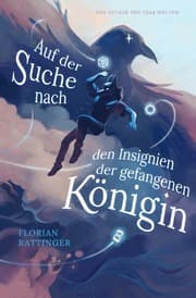 Cover von Auf der Suche nach den Insignien der gefangenen Königin