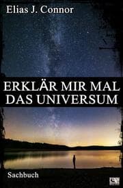 Cover von Erklär mir mal das Universum