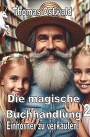 Cover von Die magische Buchhandlung - Einhörner zu verkaufen!