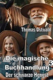 Cover von Die magische Buchhandlung 3 - Der schwarze Hengst