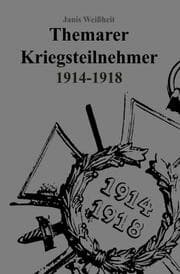 Cover von Themarer Kriegsteilnehmer 1914 - 1918
