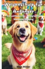Cover von Welpenschule für Anfänger
