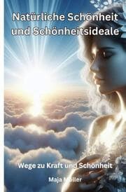 Cover von Natürliche Schönheit und Schönheitsideale