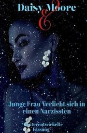 Cover von Junge Frau Verliebt sich in einem Narzissten