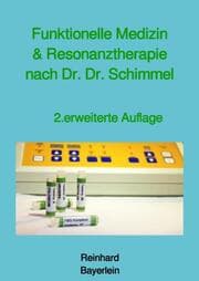 Cover von Funktionelle Medizin und Resonanztherapie nach Dr. Dr. Schimmel