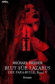 Cover von Blut für Lazarus - Der Para-Bulle, Band 5