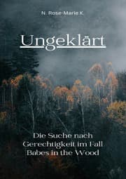 Cover von Ungeklärt: Der Fall Babes in the Wood