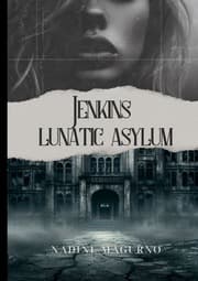 Cover von Jenkins Lunatic Asylum