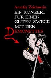 Cover von Ein Konzert für einen guten Zweck mit den Demonettes