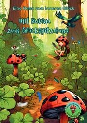 Cover von Mit Rubina zum Glückspilzeland