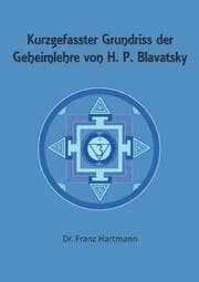 Cover von Kurzgefasster Grundriss der Geheimlehre von H. P. Blavatsky