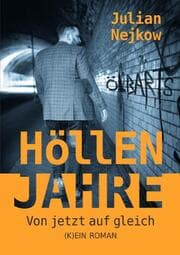 Cover von Höllenjahre - von jetzt auf gleich