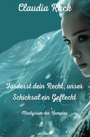 Cover von Forderst dein Recht, unser Schicksal ein Geflecht