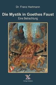 Cover von Die Mystik in Goethes Faust