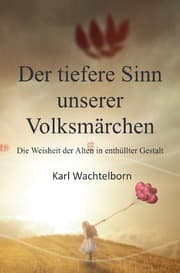Cover von Der tiefere Sinn unserer Volksmärchen