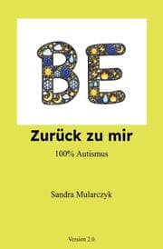 Cover von Zurück zu mir 100% Autismus