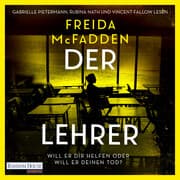 Cover von Der Lehrer - Will er dir helfen oder will er deinen Tod?