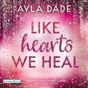Cover von Like Hearts We Heal
