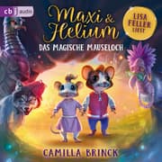 Cover von Maxi & Helium - Das magische Loch in der Wand