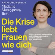 Cover von Die Krise liebt Frauen wie dich