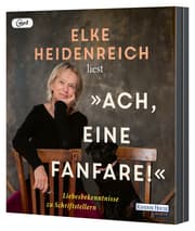 Cover von Ach, eine Fanfare - Liebesbekenntnisse zu Schriftstellern