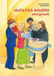 Cover von Matildas Bruder wird getauft