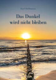 Cover von Das Dunkel wird nicht bleiben