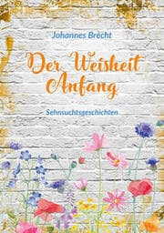 Cover von Der Weisheit Anfang