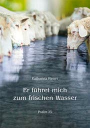 Cover von Er führet mich zum frischen Wasser