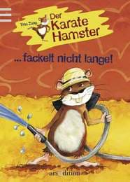 Cover von Der Karatehamster...fackelt nicht lange!