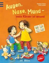 Cover von Augen, Nase, Mund - mein Körper ist gesund