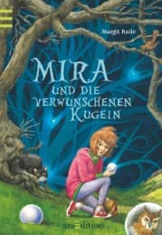 Cover von Mira und die verwunschenen Kugeln