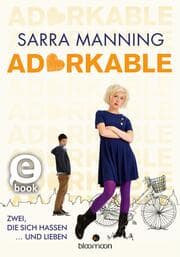 Cover von Adorkable - Zwei, die sich hassen ...und lieben