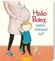 Cover von Hallo Baby, wann kommst du?
