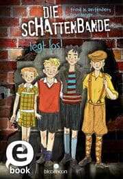 Cover von Die Schattenbande legt los! (Schattenbande 1)