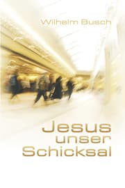Cover von Jesus unser Schicksal